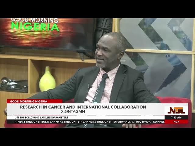 Video thumbnail for Update On The Research of Cancer In Nigeria | 5 July 2024 | NTA
