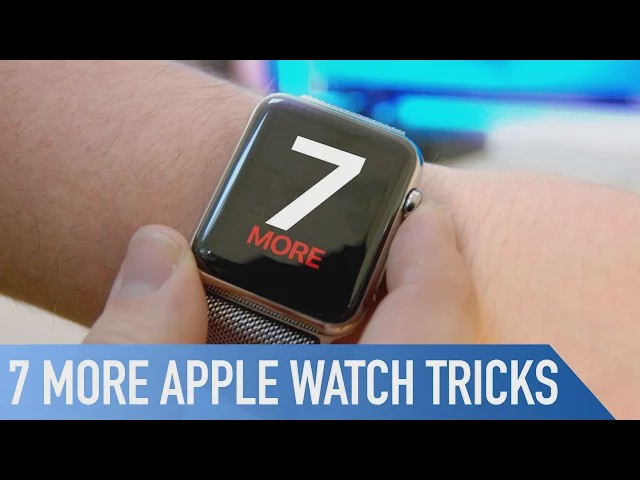 Video thumbnail for 7 More Awesome Apple Watch tricks