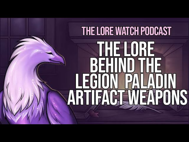 Video thumbnail for The lore behind the Paladin Legion artifact weapons