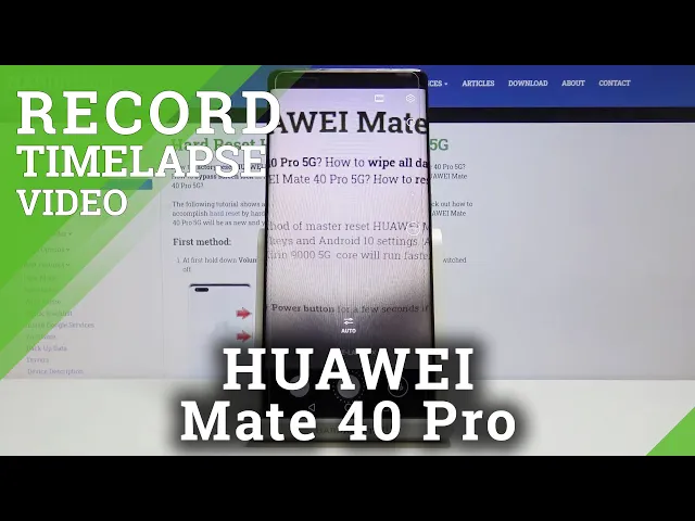 Video thumbnail for How to Start the Timelapse on HUAWEI Mate 40 Pro – Record Timelapse