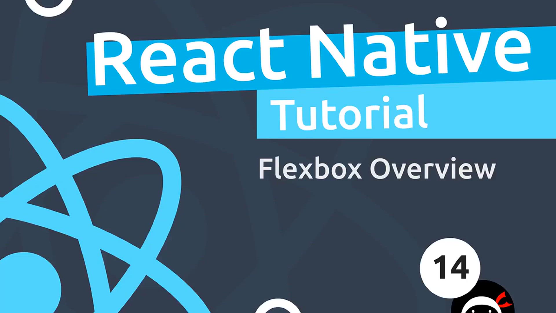 'Video thumbnail for React Native Tutorial  #14 - Flexbox Basics'
