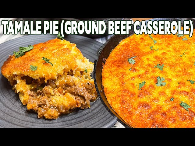 Video thumbnail for TAMALE PIE A Mexican Ground Beef & Cornbread Casserole