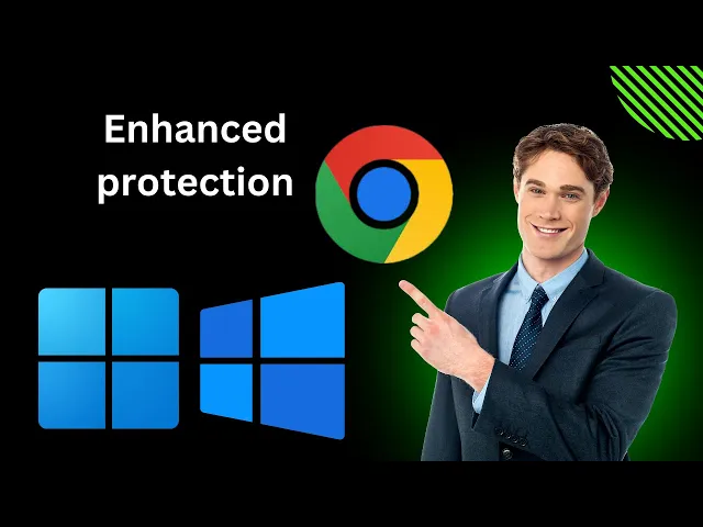 'Video thumbnail for How to Enable Enhanced protection in Google Chrome on Windows 11 or 10 | GearUpWindows Tutorial'