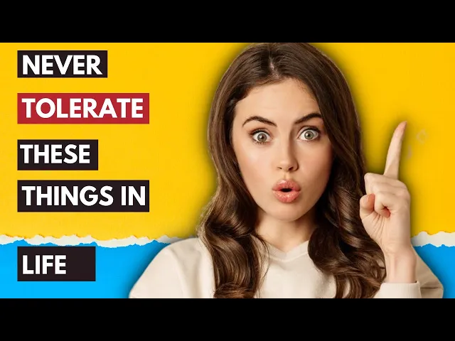 Video thumbnail for 13 Things You Should never Tolerate in Life