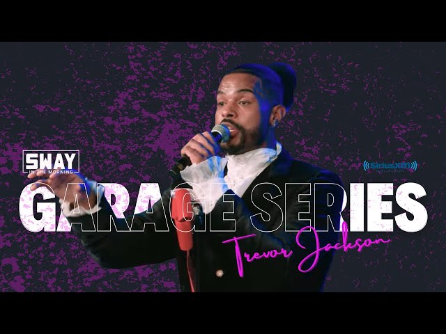 Video thumbnail for Trevor Jackson Performs Live In the Garage Series | SWAY’S UNIVERSE
