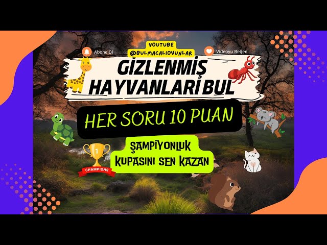 Video thumbnail for Gizli Hayvanları Bul Puanları Topla Şampiyonumuz Ol - BULMACALI OYUNLAR #gizlihayvanlaribul