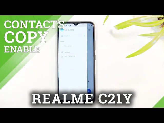 Video thumbnail for How to Copy Contacts in REALME C21Y - Transfer Numbers