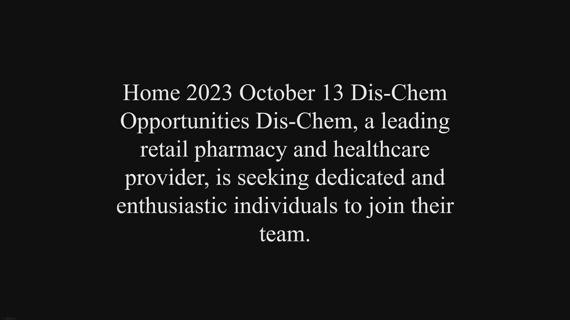 Video thumbnail for Dis-Chem Opportunities