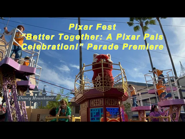 'Video thumbnail for Pixar Fest “Better Together: A Pixar Pals Celebration!” Parade Premiere 🎉#disney #disneyland'