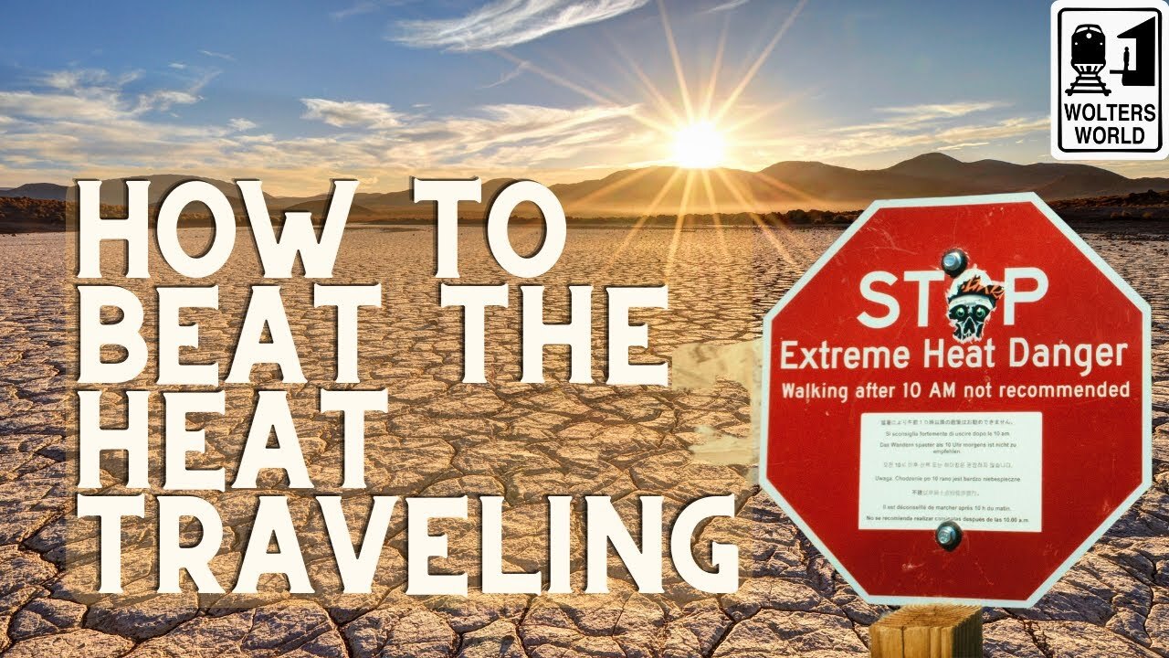 Video thumbnail for How to Beat the Heat When Traveling