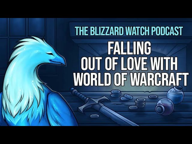 Video thumbnail for Falling out of love with World of Warcraft