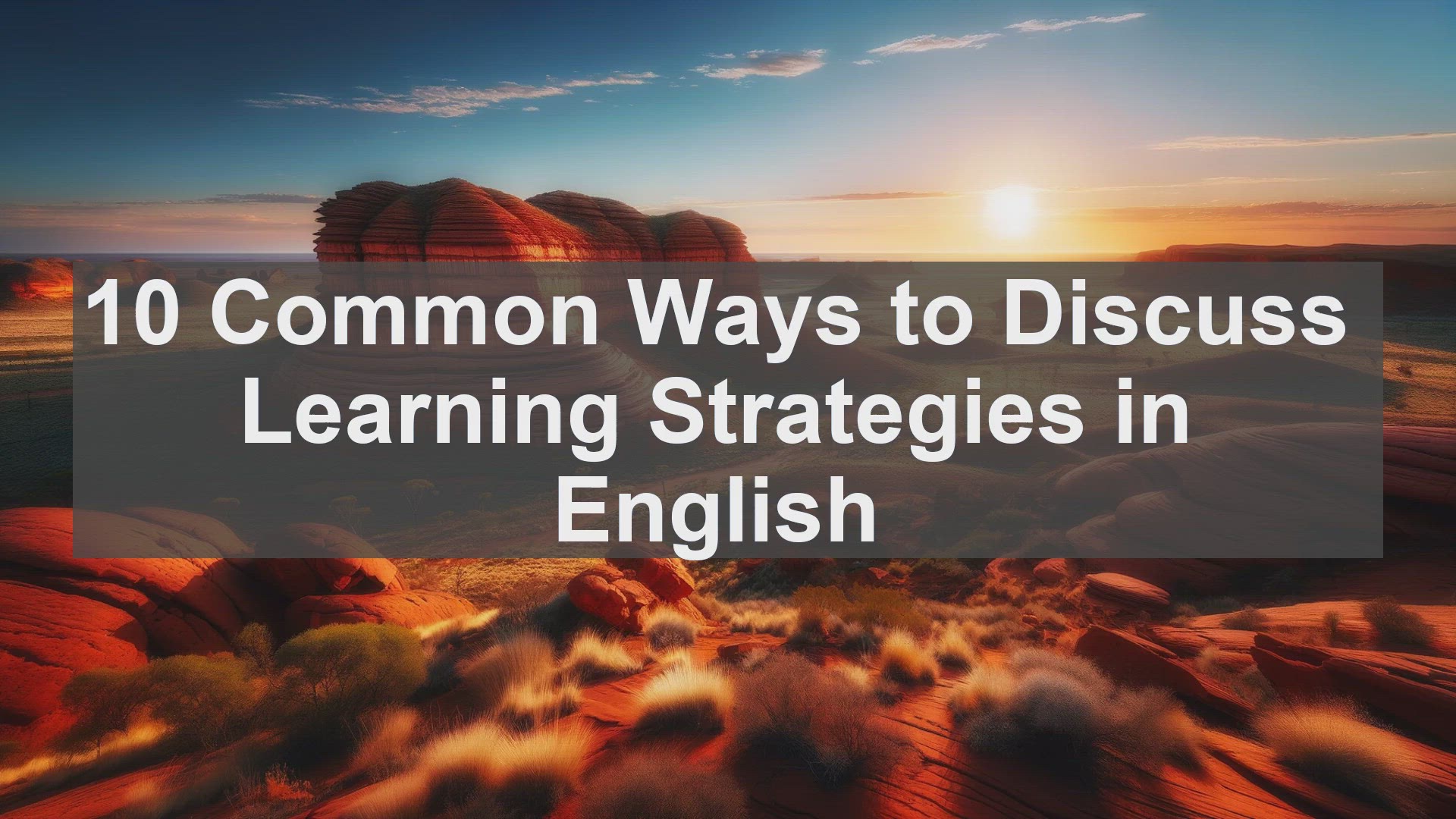 'Video thumbnail for 10 Common Ways to Discuss Learning Strategies in English '