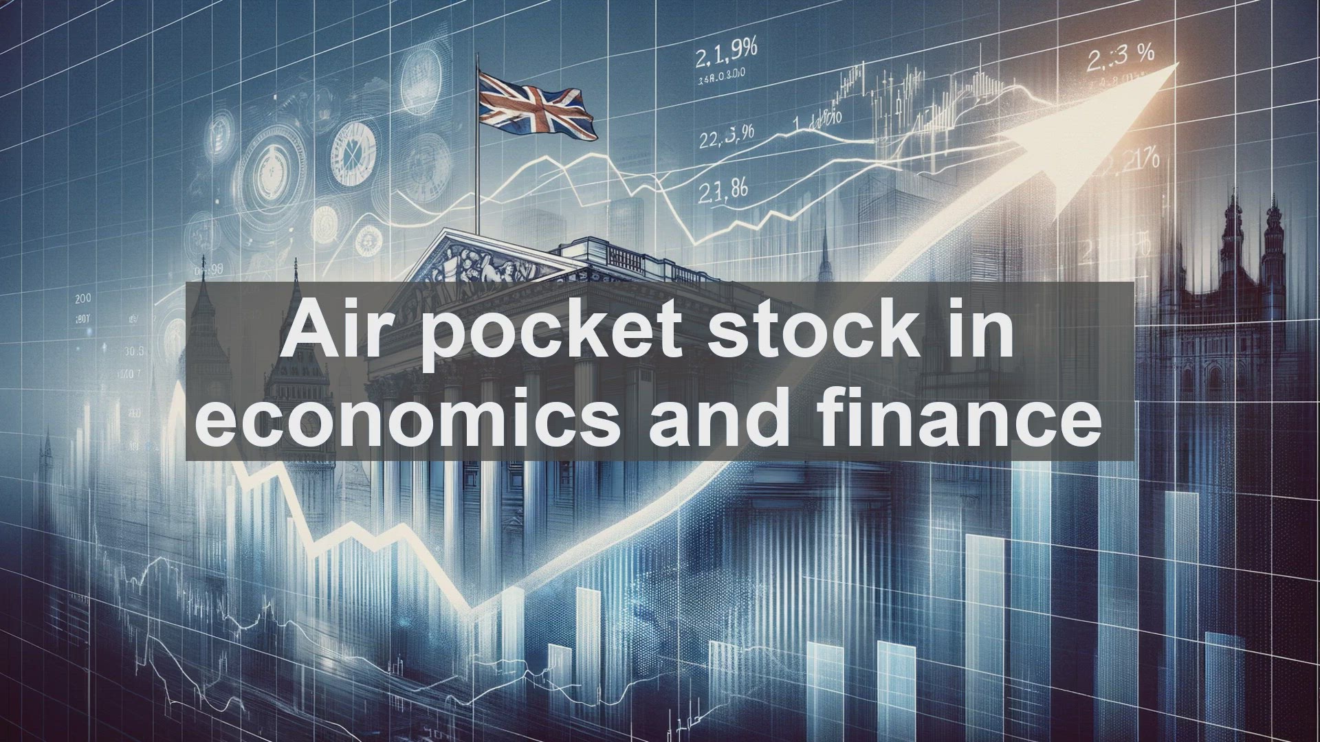 'Video thumbnail for Air pocket stock in economics and finance'