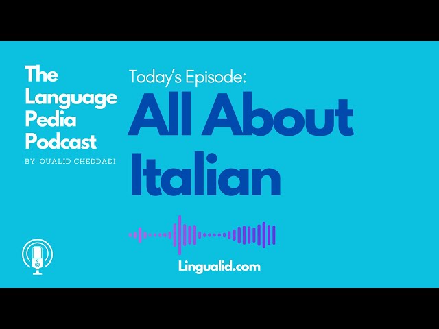 Video thumbnail for All About Italian - The Language Pedia Podcast
