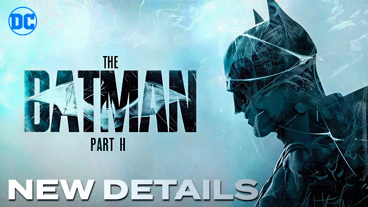 Video thumbnail for Everything we Know About The Batman: Part II