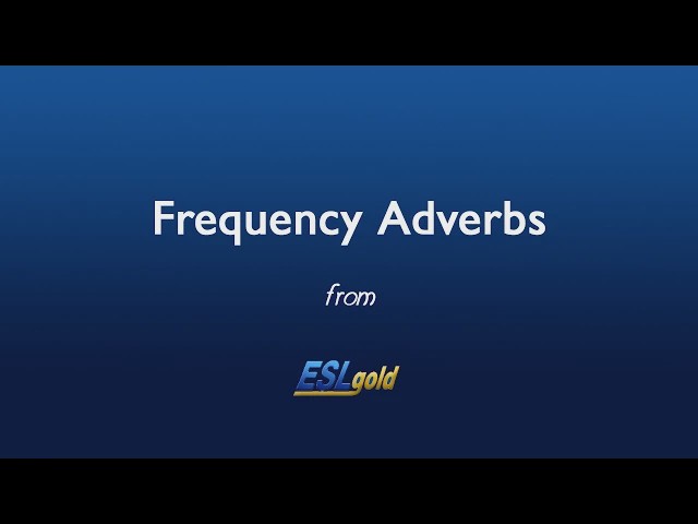Video thumbnail for Free English Lessons: Frequency Adverbs