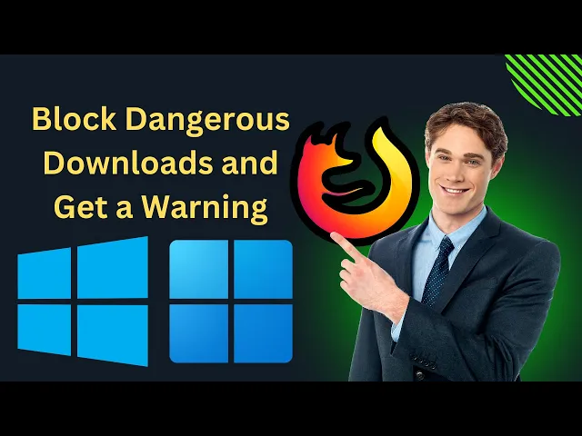 'Video thumbnail for How to Block Dangerous Downloads and Get a Warning in Firefox on Windows 11 or 10 | GearUpWindows'