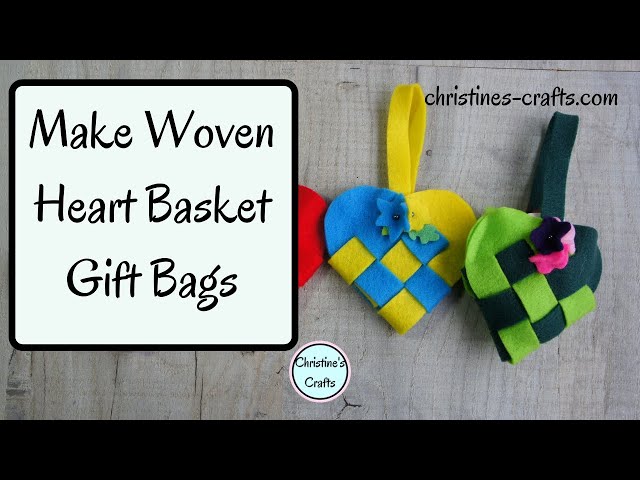 Video thumbnail for HOW TO MAKE WOVEN HEART BASKET GIFT BAGS - From Felt or Paper