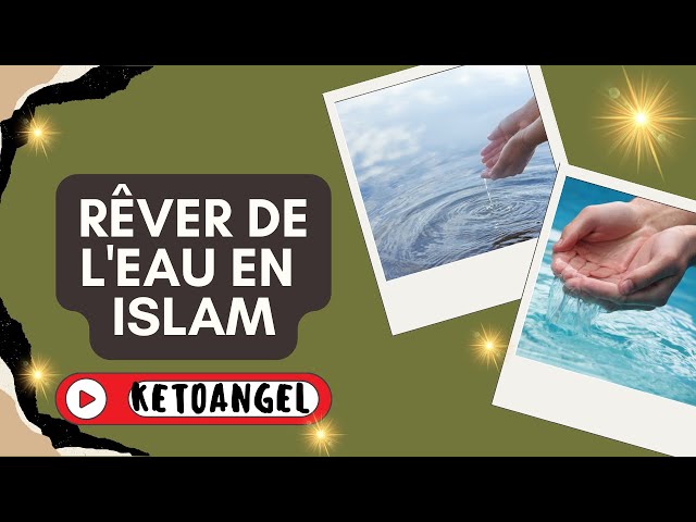 'Video thumbnail for Rêver de l'eau signification interprétation en islam'