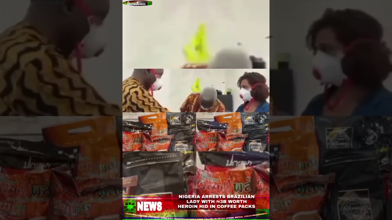 Video thumbnail for Nigeria Arrests Brazilian Lady With ₦3b Worth Heroin Hid In Coffee Packs
