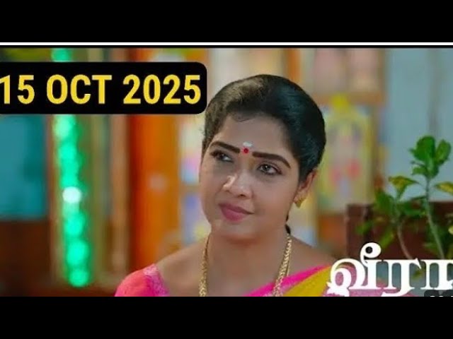 Video thumbnail for Veera Serial Today Episode Zee Tamil _ 15 October 2025 _ Veera Serial Letest Episode HD