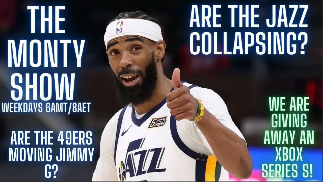 Video thumbnail for The Monty Show PODCAST 482: Will The Utah Jazz Win The Western Conference?
