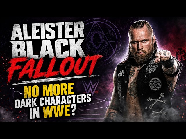 Video thumbnail for Fallout from Aleister Black's Release, No More Dark Characters in WWE? | Coach and Bro