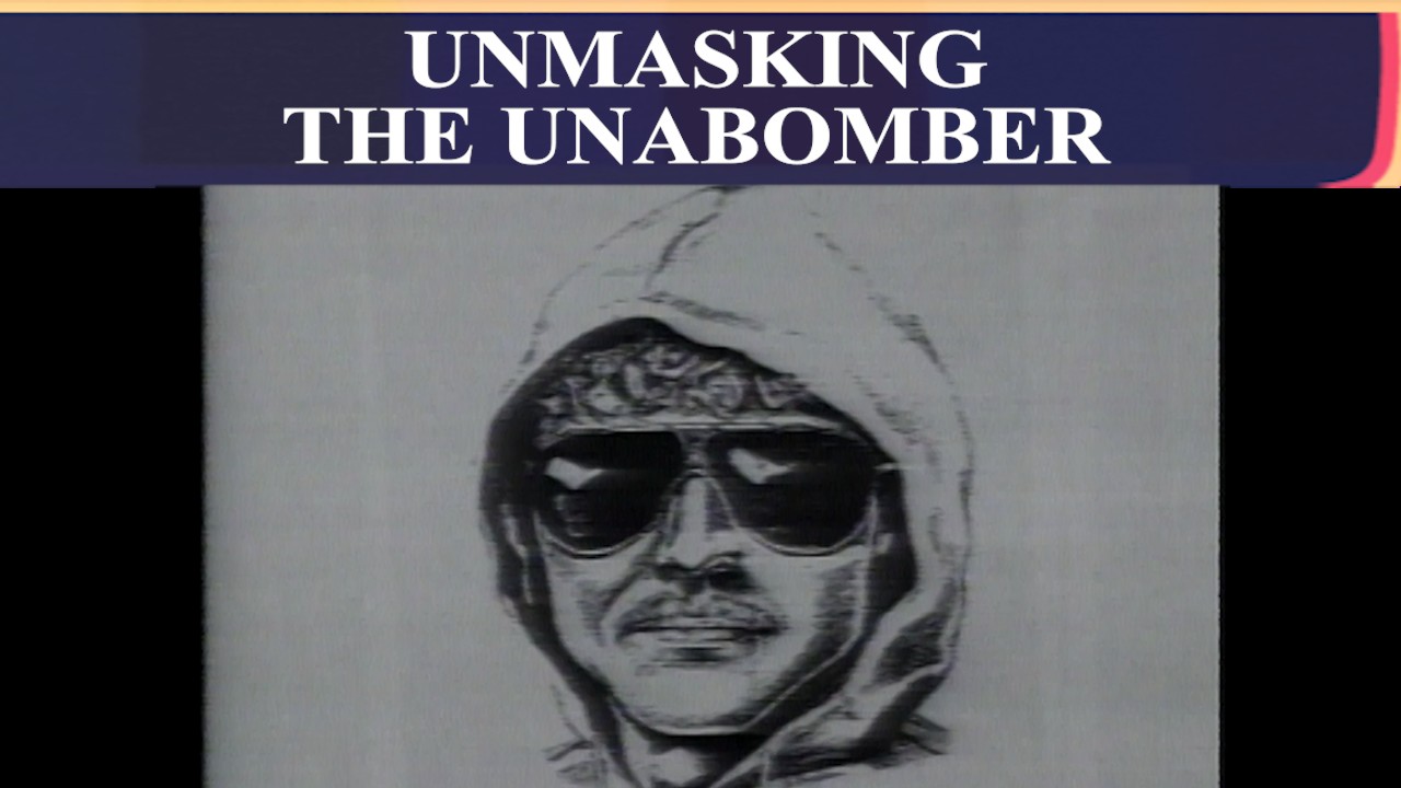 Video thumbnail for Unmasking The Unabomber | That Was The News Then: Episode 46