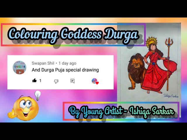 Video thumbnail for Colouring Goddess Durga | Durga Puja Special | Young Artist - Ishiqa Sarkar