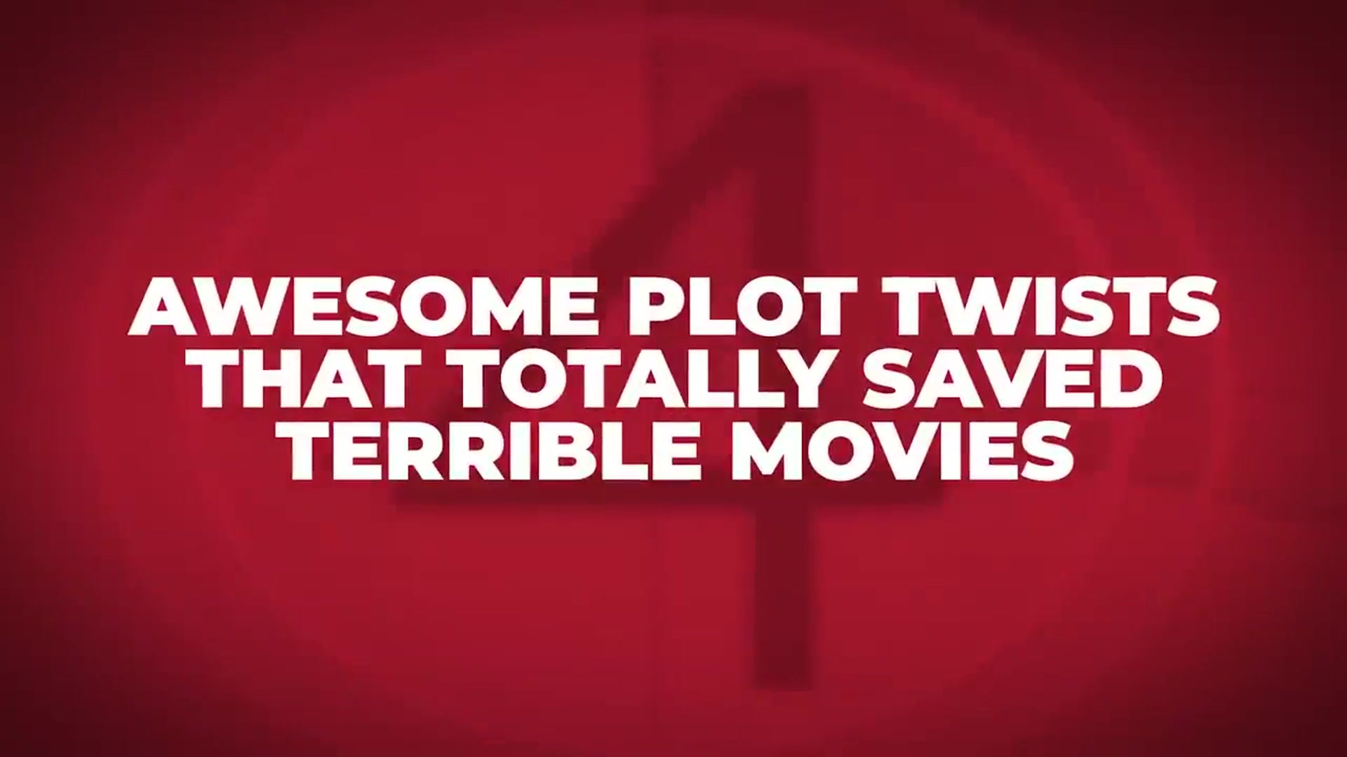 Video thumbnail for 20 Awesome Plot Twists That Totally Saved Terrible Movies