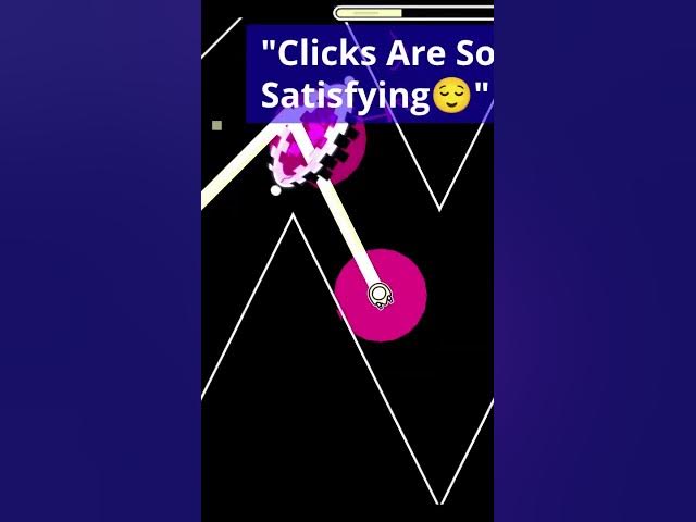 Video thumbnail for Clicks are so satisfying! (srry for background noise lol) #shorts #geometrydash #gd #dash