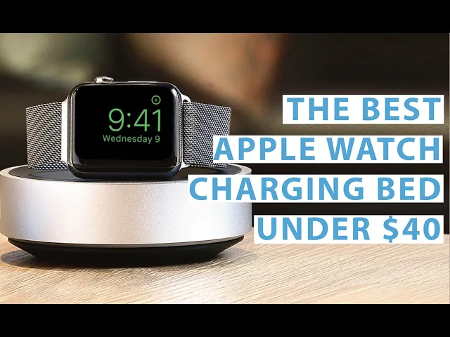 Video thumbnail for The best Apple Watch charging bed under $40