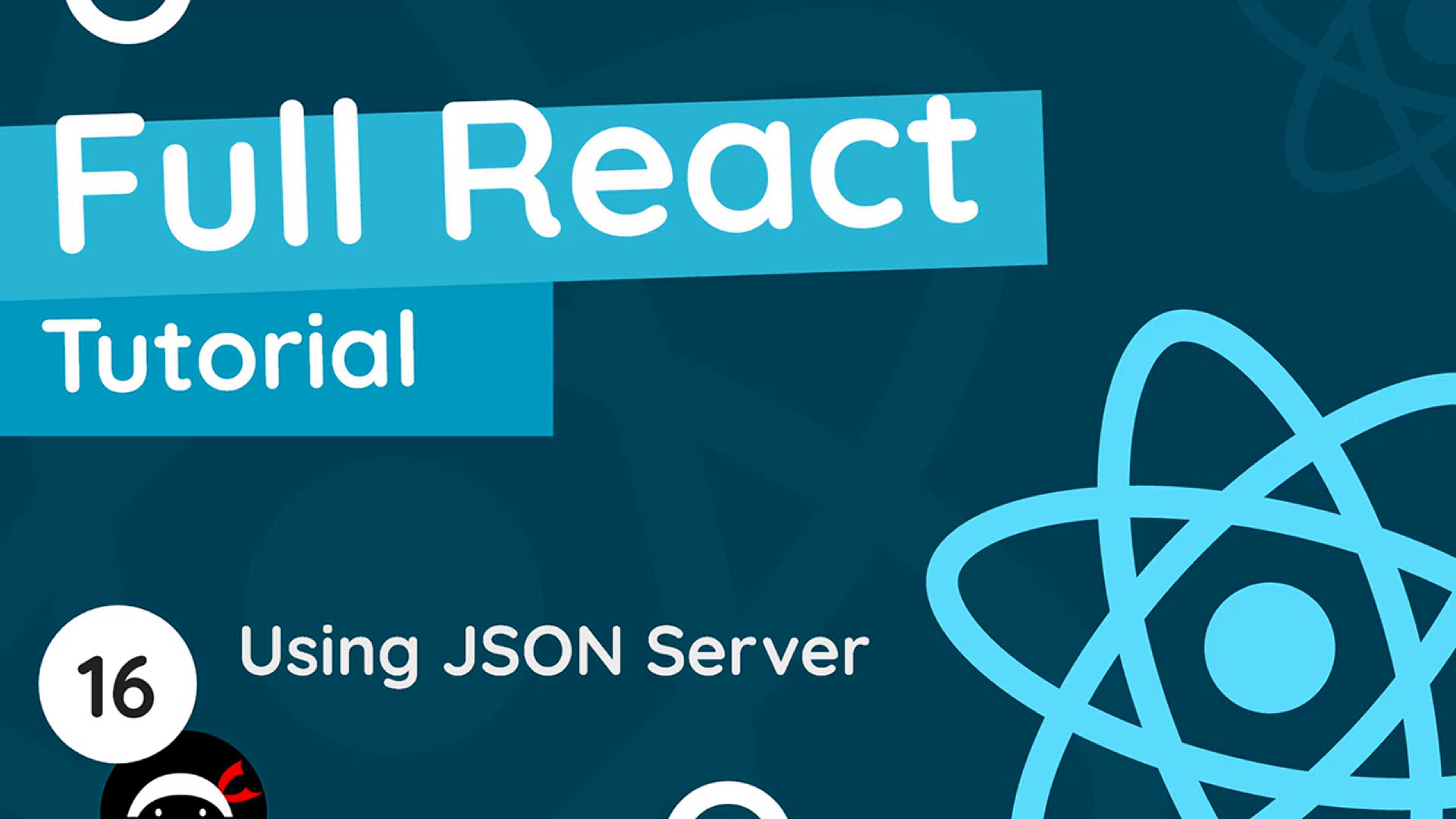 'Video thumbnail for Full React Tutorial #16 - Using JSON Server'