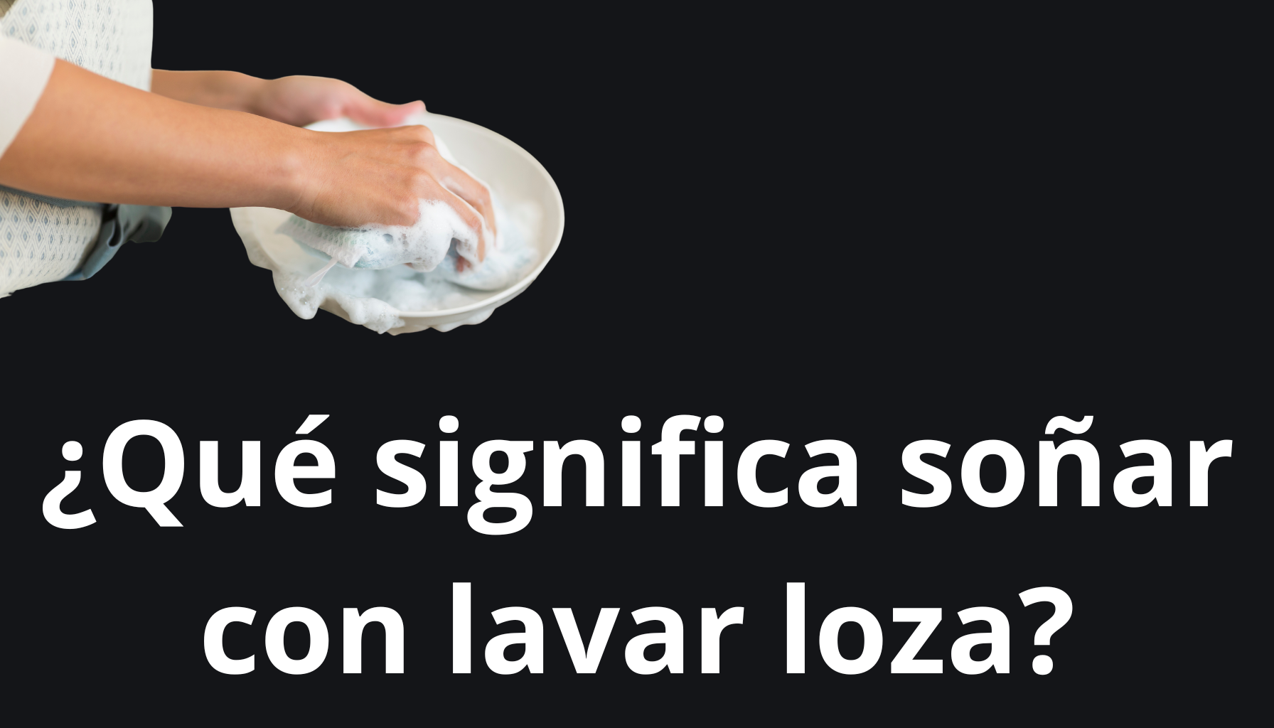 'Video thumbnail for El Significado de Soñar con Lavar Loza: Descubre los Mensajes Ocultos'