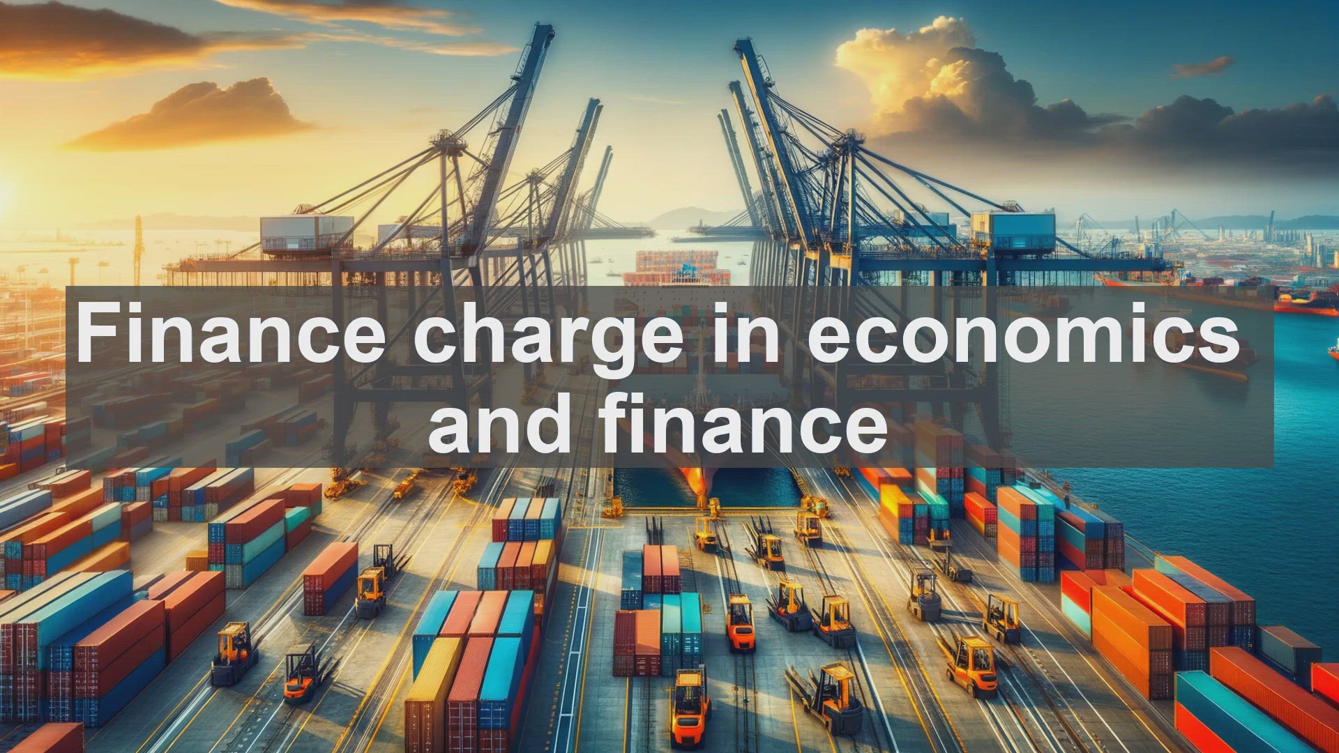 'Video thumbnail for Finance charge in economics and finance'