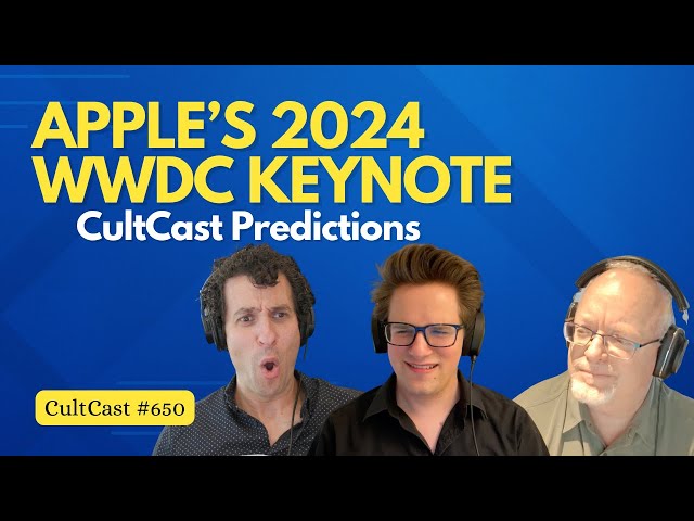 Video thumbnail for Our WWDC 2024 Keynote predictions! (CultCast #650)