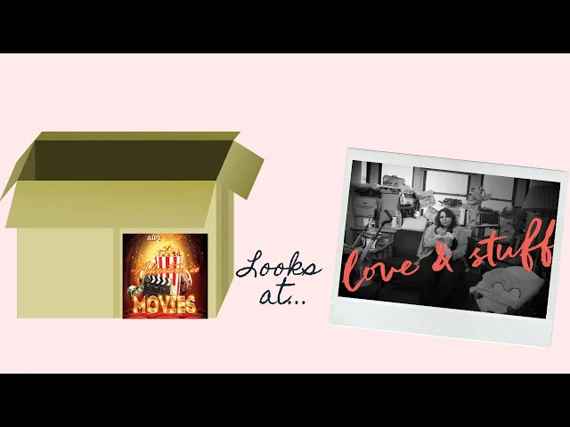 Video thumbnail for Adventures in Movies! Looks at... 'Love & Stuff'