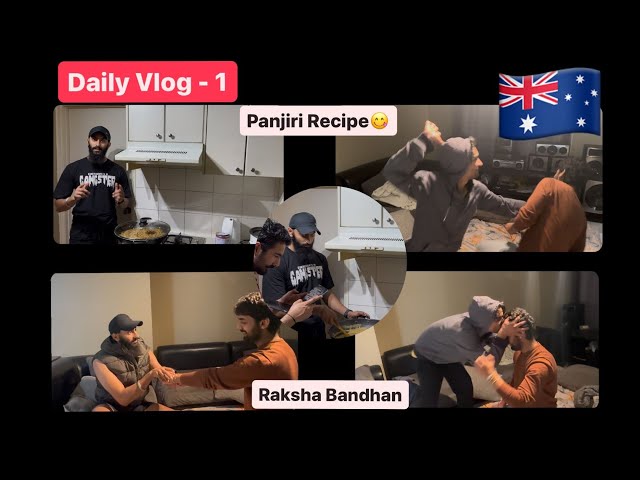 Video thumbnail for Raksha Bandhan in Australia 🇦🇺🇦🇺|| Panjiri Recipe || DAILY VLOG 1 🇦🇺🇦🇺🇦🇺