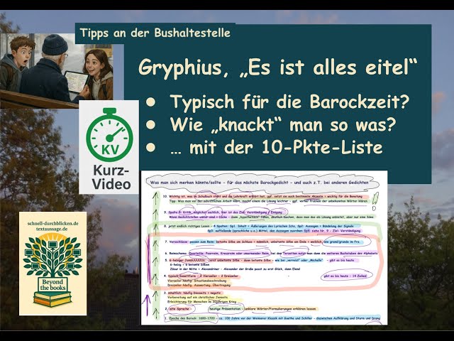 Video thumbnail for KV: Barock-Lyrik knacken: 10-Punkte-Analyse-Strategie am Beispiel von Gryphius „Es ist alles eitel“
