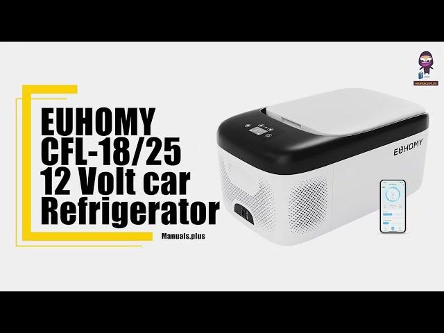 Video thumbnail for EUHOMY CFL-18 / CFL-25 Car Refrigerator Instruction Manual