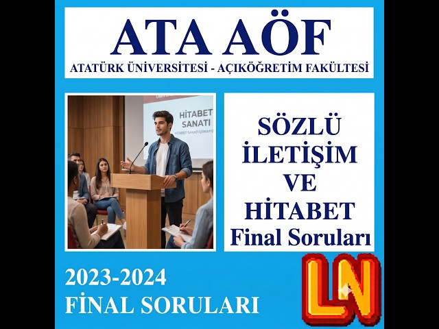 Video thumbnail for Ata Aöf Sözlü İletişim ve Hitabet 2023-2024 Final Soruları