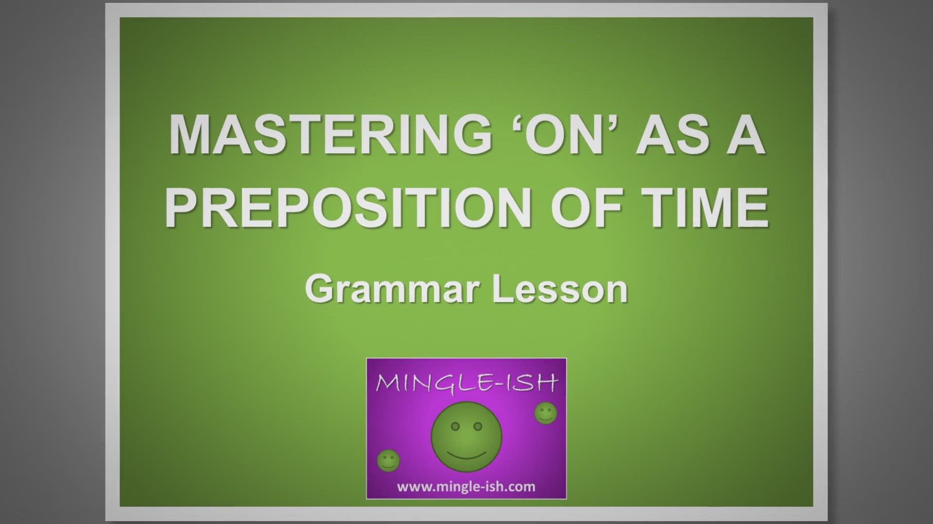 'Video thumbnail for Mastering 'On' as a Preposition of Time: Simple Rules & Examples'
