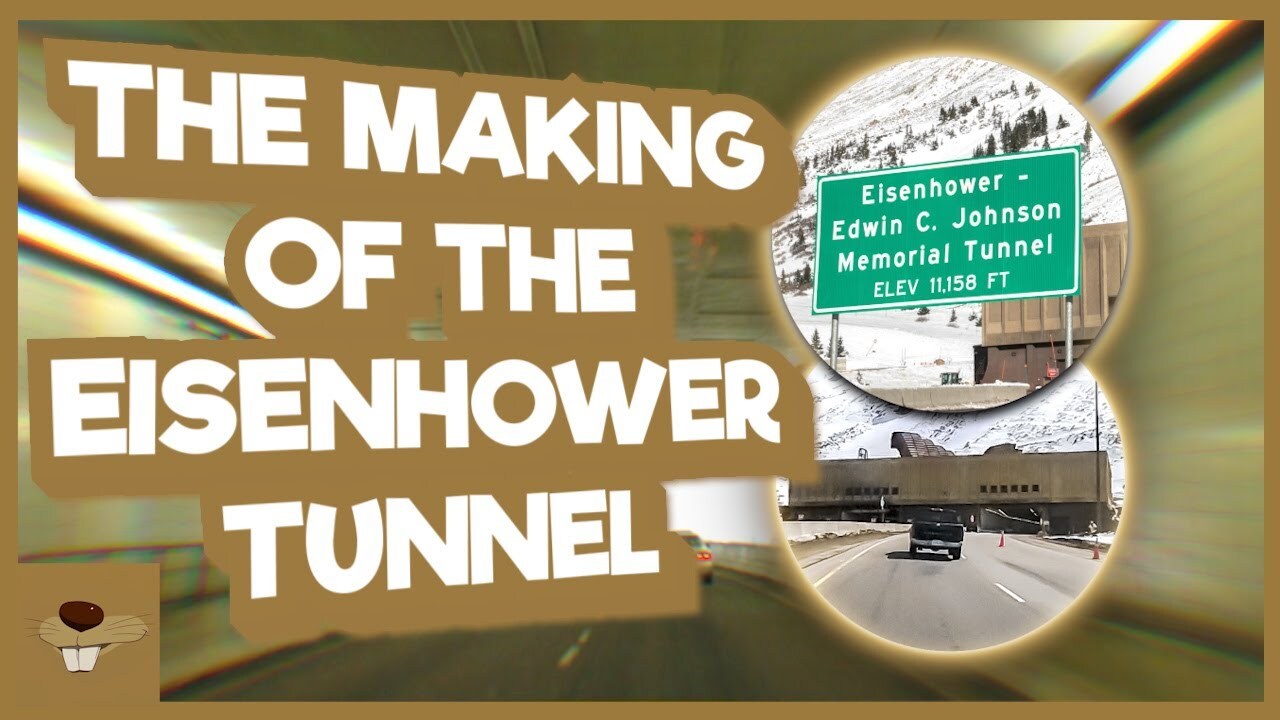 Video thumbnail for The Making Of The Eisenhower Tunnel (Interstate 70)
