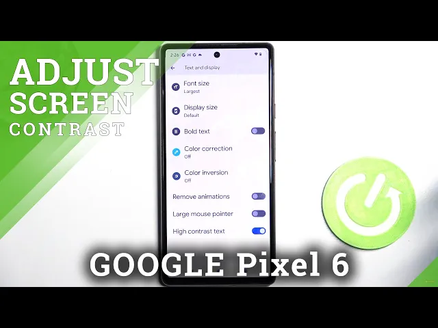 Video thumbnail for How to Turn On/Off High Contrast Text on GOOGLE Pixel 6 – Adjust Display Settings