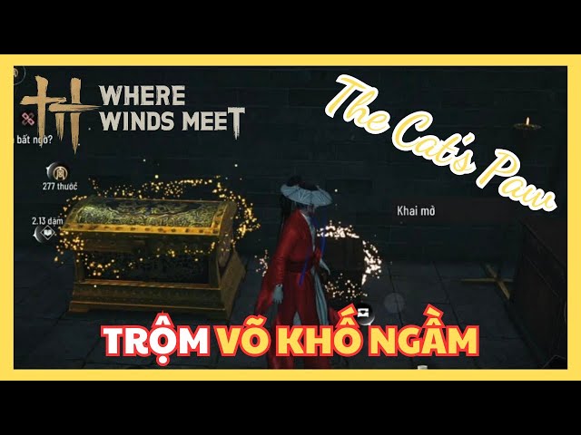 Video thumbnail for Where Winds Meet: Mở Rương Ẩn Võ Khố Ngầm | Chuỗi Nhiệm Vụ Vạn Sự Trị "The Cat’s Paw"