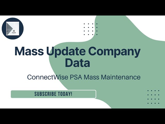Video thumbnail for Fix Messy Company Lists In Minutes in ConnectWise PSA