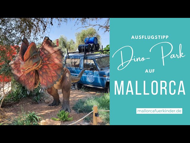 Video thumbnail for Dinosaurland Mallorca: Der Dino-Park am Mittelmeer