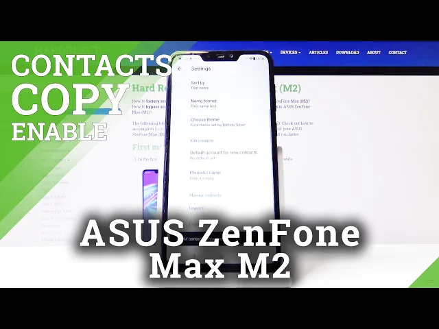 Video thumbnail for How to Copy Contacts on ASUS Zenfone Max M2 –  Transfer Numbers
