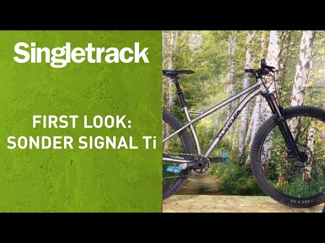 Video thumbnail for First Look: Sonder Signal Ti