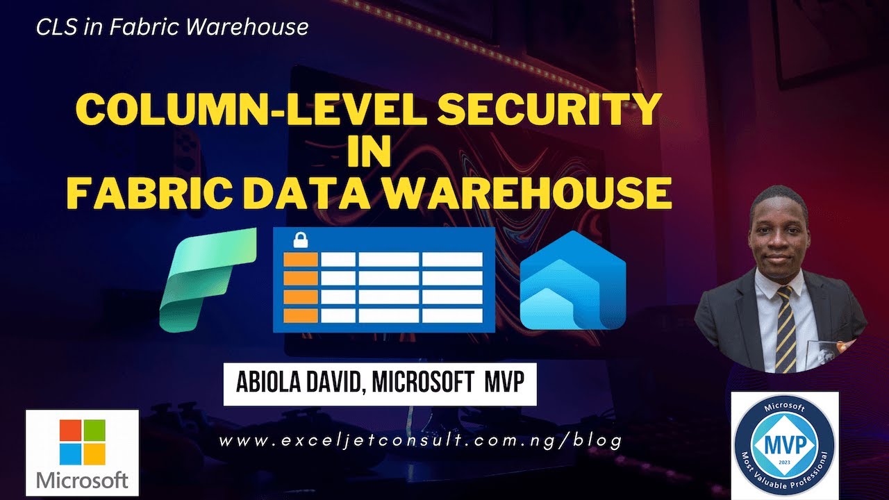 'Video thumbnail for Column Level Security in Fabric Data Warehouse'